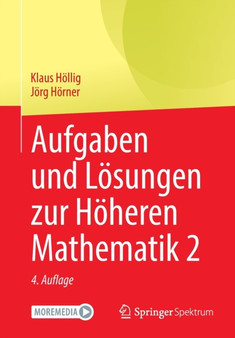 Aufgaben und Losungen zur Hoheren Mathematik 2 by Klaus Hollig - Paperback