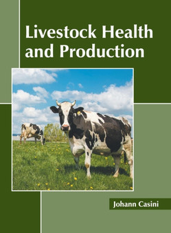 Livestock Health and Production by Johann Casini - Hardback