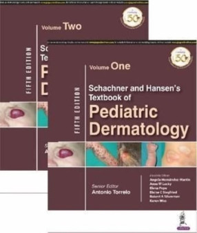 Schachner and Hansen's Textbook of Pediatric Dermatology : Two Volume Set by Antonio Torrelo - Hardback