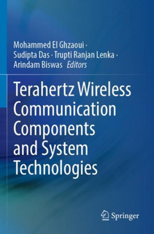 Terahertz Wireless Communication Components and System Technologies by Mohammed El Ghzaoui - Paperback