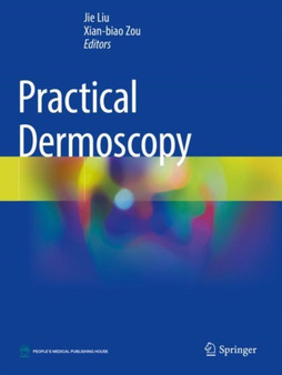 Practical Dermoscopy by Jie Liu - Paperback
