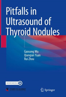 Pitfalls in Ultrasound of Thyroid Nodules by Gaosong Wu - Hardback