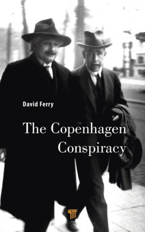 The Copenhagen Conspiracy by David Ferry - Hardback