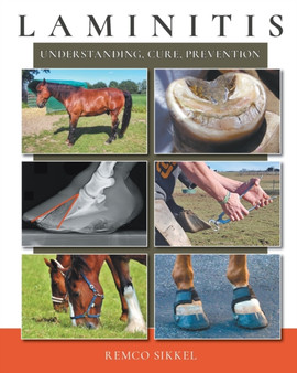 Laminitis : understanding, cure, prevention by Remco Sikkel - Paperback
