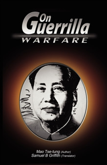On Guerrilla Warfare by Mao Tse-Tung - Paperback