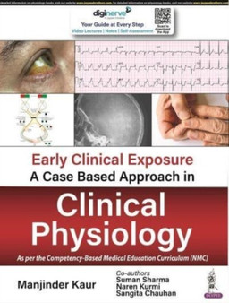 Early Clinical Exposure : A Case Based Approach in Clinical Physiology by Manjinder Kaur - Paperback
