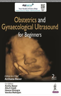 Obstetrics and Gynaecological Ultrasound for Beginners by Archana Baser - Paperback