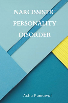Narcissistic Personality Disorder by Ashu Kumawat - Paperback