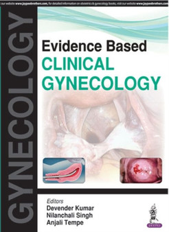 Evidence Based Clinical Gynecology by Devender Kumar - Paperback