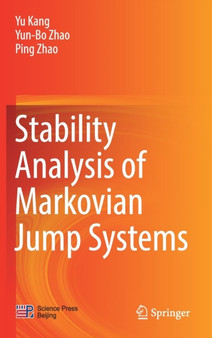 Stability Analysis of Markovian Jump Systems by Yu Kang - Hardback