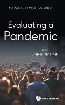 Evaluating A Pandemic by Charles A Pasternak - Hardback