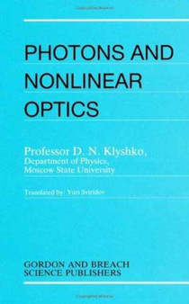 Photons Nonlinear Optics by D.N. Klyshko - Hardback