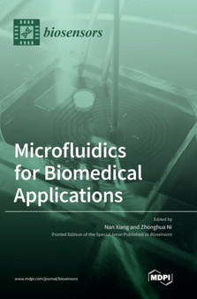 Microfluidics for Biomedical Applications by Nan Xiang - Hardback