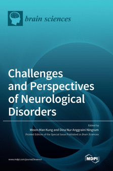 Challenges and Perspectives of Neurological Disorders by Woon-Man Kung - Hardback
