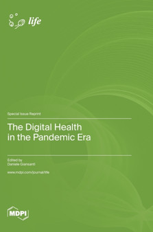 The Digital Health in the Pandemic Era by Daniele Giansanti - Hardback
