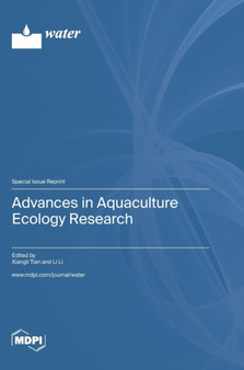 Advances in Aquaculture Ecology Research by Xiangli Tian - Hardback