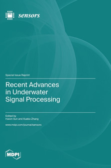 Recent Advances in Underwater Signal Processing by Haixin Sun - Hardback