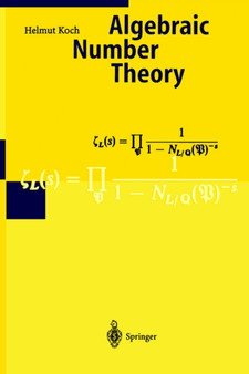 Algebraic Number Theory by H. Koch - Paperback