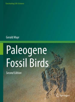 Paleogene Fossil Birds by Gerald Mayr - Hardback