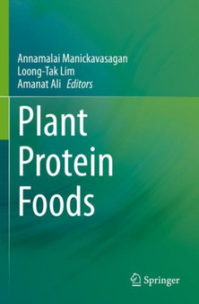 Plant Protein Foods by Annamalai Manickavasagan - Paperback
