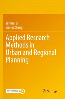 Applied Research Methods in Urban and Regional Planning by Yanmei Li - Paperback