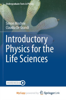 Introductory Physics for the Life Sciences by Mochrie Simon Mochrie - Paperback