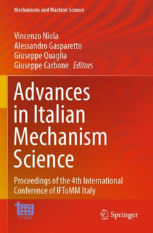 Advances in Italian Mechanism Science : Proceedings of the 4th International Conference of IFToMM Italy : 122 by Vincenzo Niola - Paperback