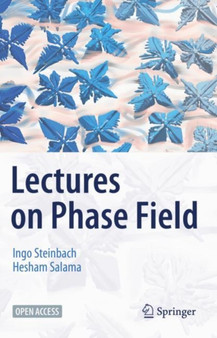 Lectures on Phase Field by Ingo Steinbach - Hardback