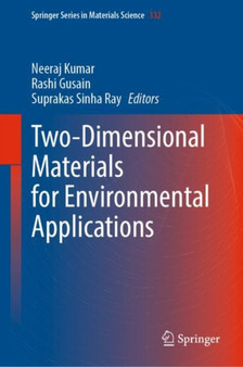 Two-Dimensional Materials for Environmental Applications : 332 by Neeraj Kumar - Hardback