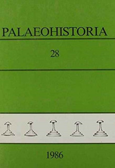 Palaeohistoria : Institute of Archaeology, Groningen, the Netherlands by Institute of Archaeology - Hardback