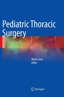 Pediatric Thoracic Surgery by Mario Lima - Hardback