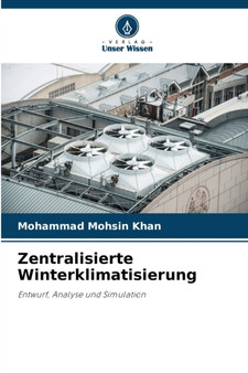 Zentralisierte Winterklimatisierung by Mohammad Mohsin Khan - Paperback
