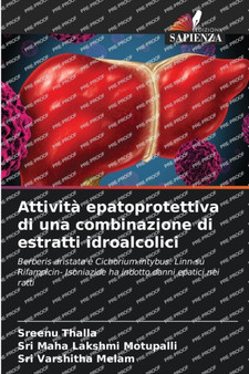 Attivita epatoprotettiva di una combinazione di estratti idroalcolici by Sreenu Thalla - Paperback