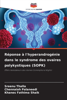 Reponse a l'hyperandrogenie dans le syndrome des ovaires polykystiques (SOPK) by Sreenu Thalla - Paperback