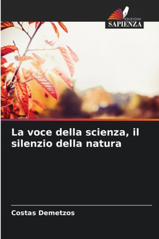 La voce della scienza, il silenzio della natura by Costas Demetzos - Paperback
