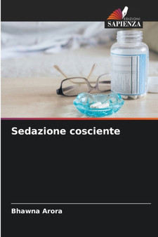 Sedazione cosciente by Bhawna Arora - Paperback
