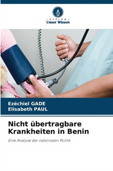 Nicht ubertragbare Krankheiten in Benin by Ezechiel Gade - Paperback