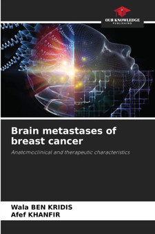 Brain metastases of breast cancer by Wala Ben Kridis - Paperback