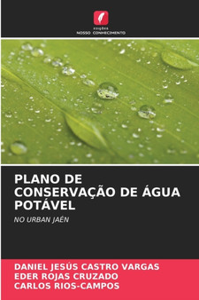 Plano de Conservacao de Agua Potavel by Daniel Jesus Castro Vargas - Paperback