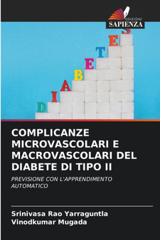 Complicanze Microvascolari E Macrovascolari del Diabete Di Tipo II by Srinivasa Rao Yarraguntla - Paperback