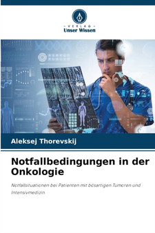Notfallbedingungen in der Onkologie by Aleksej Thorevskij - Paperback