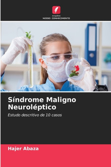 Sindrome Maligno Neuroleptico by Hajer Abaza - Paperback