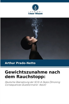 Gewichtszunahme nach dem Rauchstopp by Arthur Prado-Netto - Paperback