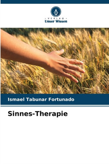 Sinnes-Therapie by Ismael Tabunar Fortunado - Paperback