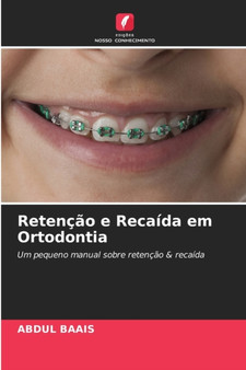 Retencao e Recaida em Ortodontia by Abdul Baais - Paperback