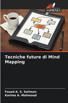 Tecniche future di Mind Mapping by Fouad A S Soliman - Paperback