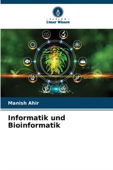 Informatik und Bioinformatik by Manish Ahir - Paperback