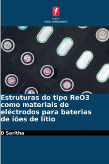 Estruturas do tipo ReO3 como materiais de electrodos para baterias de ioes de litio by D Saritha - Paperback