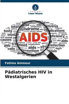 Padiatrisches HIV in Westalgerien by Fatima Ammour - Paperback