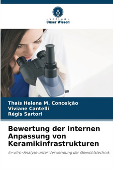 Bewertung der internen Anpassung von Keramikinfrastrukturen by Thais Helena M Conceicao - Paperback